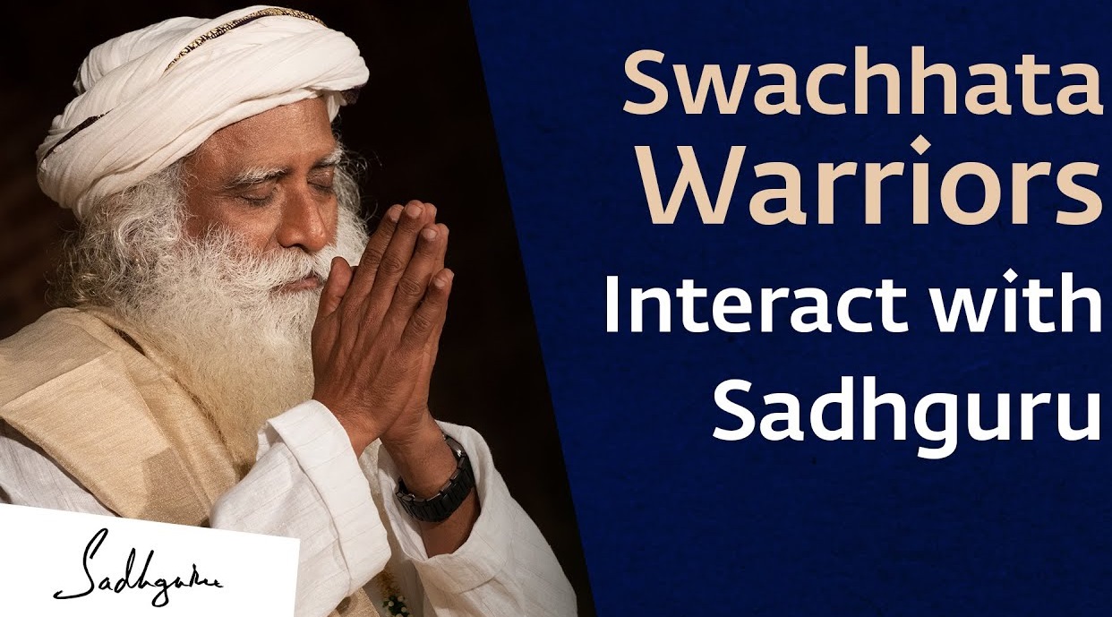 There is a ‘Swachhata Warrior’ in each of us: Sadhguru