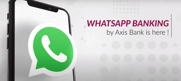 Axis Bank crosses a milestone of 1 million customers on ‘WhatsApp Banking’