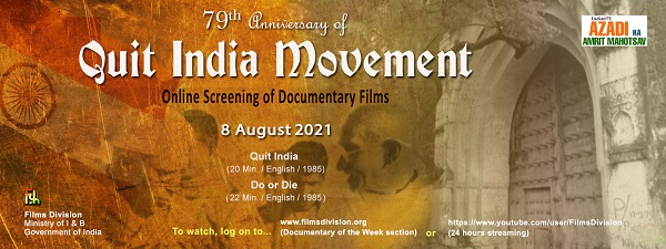 Film Screening to mark 79th Anniversary of Quit India Movement